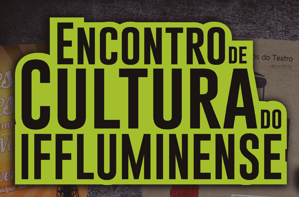 					Visualizar v. 1 (2018): Encontro de Cultura do IFFluminense
				