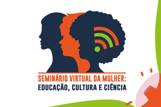 					Visualizar 2020: Seminário Virtual da Mulher: Educação, Cultura e Ciência
				